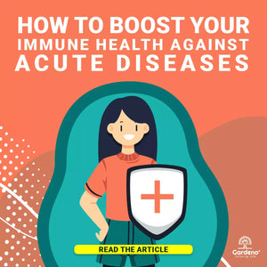 How to boost your immune health against acute diseases