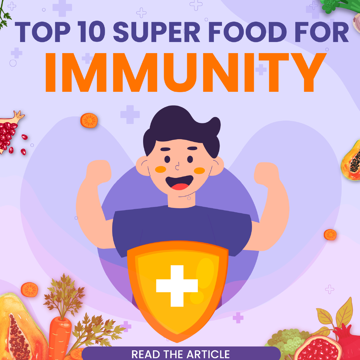 TOP 10 ‘SUPER FOODS’ FOR IMMUNITY 